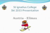 St Ignatius College Ski 2015 Presentation Austria - Ellmau.