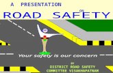A PRESENTATION ON BY DISTRICT ROAD SAFETY COMMITTEE VISAKHAPATNAM.