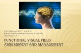 Carl Garbus, O.D., F.A.A.O. Neuro Vision Rehabilitation Institute Valencia, CA.