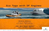 1 © Wärtsilä 03 July 2015 Presentation name / Author, DocumentID: Eco Tugs with DF Engines Ibrahim Behairy Director Middle East Ship Power / Wärtsilä UAE.