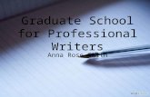 Graduate School for Professional Writers Anna Rose Smith.