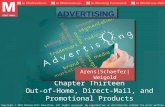 Chapter Thirteen Out-of-Home, Direct-Mail, and Promotional Products Arens|Schaefer|Weigold Copyright © 2015 McGraw-Hill Education. All rights reserved.