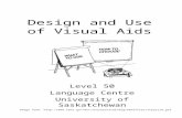 Design and Use of Visual Aids Level 50 Language Centre University of Saskatchewan Image from: .