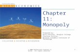 © 2006 McGraw-Hill Ryerson Limited. All rights reserved.1 Chapter 11: Monopoly Prepared by: Kevin Richter, Douglas College Charlene Richter, British Columbia.