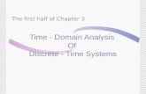 Time - Domain Analysis Of Discrete - Time Systems The first half of Chapter 3.