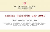 Cancer Research Day 2015 Hari Nakshatri, B.V.Sc., PhD Marian J. Morrison Professor of Breast Cancer Research Professor of Surgery and of Biochemistry and.