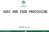AGRI AND FOOD PROCESSING NABARD Kerala गाँव बढ़े तो देश बढ़े  /nabardonline Taking Rural India >> Forward.