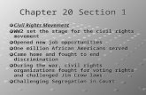 Chapter 20 Section 1 Civil Rights Movement WW2 set the stage for the civil rights movement Opened new job opportunities One million African Americans served.