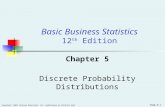 Chap 5-1 Copyright ©2012 Pearson Education, Inc. publishing as Prentice Hall Chap 5-1 Chapter 5 Discrete Probability Distributions Basic Business Statistics.