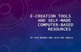 E-CREATION TOOLS AND SELF-MADE COMPUTER-BASED RESOURCES BY ISIS BATRES AND JULIO DEL ÁGUILA.
