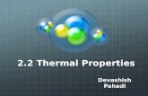 2.2 Thermal Properties Devashish Pahadi. 2.2 (A) : Thermal expansion of solids, liquids and gases Why do things expand on heating? Expansion in solids.