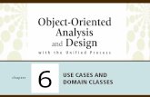 6. 2Object-Oriented Analysis and Design with the Unified Process Objectives  Explain how events can be used to identify use cases that define requirements.