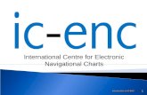 International Centre for Electronic Navigational Charts Introduction to IC-ENC 1.