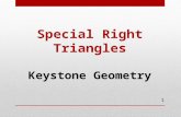 Special Right Triangles Keystone Geometry 1. Review: Parts of a Right Triangle 2.