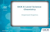 OCR A Level Science Chemistry Organised Organics.