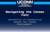 Navigating A Career Fair 101 Presented by: Paul Gagnon, Career Consultant, College of Agriculture & Natural Resources, UConn CCD Jodi Culbertson, Northwestern.
