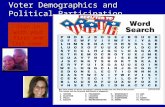 Voter Demographics and Political Participation Sign in with your first and last name.