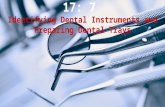 17: 7 Identifying Dental Instruments and Preparing Dental Trays.