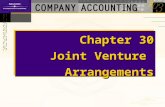 Chapter 30 Joint Venture Arrangements. Lecture Topics Structures and characteristics Accounting for joint ventures Compatibility with international accounting.