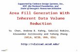 1 Area Fill Generation With Inherent Data Volume Reduction Yu Chen, Andrew B. Kahng, Gabriel Robins, Alexander Zelikovsky and Yuhong Zheng (UCLA, UCSD,