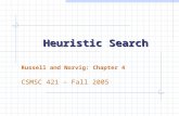 Heuristic Search Russell and Norvig: Chapter 4 CSMSC 421 – Fall 2005.