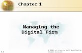 1.1 © 2006 by Prentice Hall Modified By Nooran Alsalman 1 Chapter Managing the Digital Firm.