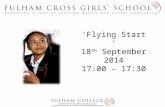 ‘Flying Start ‘ 18 th September 2014 17:00 – 17:30.