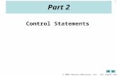 2005 Pearson Education, Inc. All rights reserved. 1 Part 2 Control Statements.