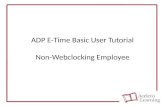 ADP E-Time Basic User Tutorial Non-Webclocking Employee.
