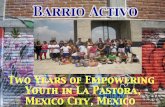 Barrio Activo Community Youth Center Youth Participated in: –Discussion Groups –Summer Camp -Summer Workshops: –English Lessons –Sexual Education and.