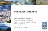 October 3, 2006  Outreach Updates Climate Science in the Public Interest  UW Climate Impacts Group Lara.