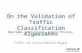 Slide title In CAPITALS 50 pt Slide subtitle 32 pt On the Validation of Traffic Classification Algorithms Géza Szabó, Dániel Orincsay, Szabolcs Malomsoky,