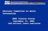 Advisory Committee on Water Information 2005 Interim Status September 14, 2005 USGS National Center Auditorium.