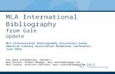 MLA International Bibliography from Gale Update MLA International Bibliography Discussion Group American Library Association Midwinter Conference June.