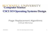 03/29/2004CSCI 315 Operating Systems Design1 Page Replacement Algorithms (Virtual Memory)