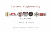 PALM-3000 Systems Engineering R. Dekany, A. Bouchez 9/22/10 Integration & Testing Review.