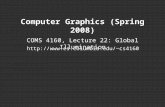 Computer Graphics (Spring 2008) COMS 4160, Lecture 22: Global Illumination cs4160.
