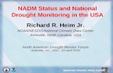 National Climatic Data Center NADM Status and National Drought Monitoring in the USA Richard R. Heim Jr. NOAA/NESDIS/National Climatic Data Center Asheville,