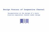 Design Process of Serpentine Channel Documentation on the design of a basic injector-separation channel model design.