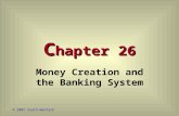 C hapter 26 Money Creation and the Banking System © 2002 South-Western.