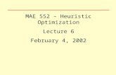 MAE 552 – Heuristic Optimization Lecture 6 February 4, 2002.