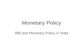 Monetary Policy RBI and Monetary Policy in India.