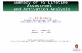 Summary of FS Lifetime Assessment and Activation Analysis L. El-Guebaly Fusion Technology Institute University of Wisconsin - Madison ARIES E-Meeting October.