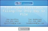 Jim Griffin 214.953.5827 jgriffin@jw.com Tye Andersen 512.236.2007 tandersen@jw.com Form 5500 Electronic Filing— The Only Way to File.