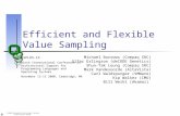 © 2000 Universität Karlsruhe, System Architecture Group Efficient and Flexible Value Sampling Michael Burrows (Compaq SRC) Ulfar Erlingson (deCODE Genetics)