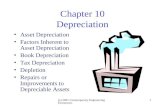 (c) 2001 Contemporary Engineering Economics 1 Chapter 10 Depreciation Asset Depreciation Factors Inherent to Asset Depreciation Book Depreciation Tax Depreciation.