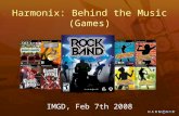 Harmonix: Behind the Music (Games) IMGD, Feb 7th 2008.