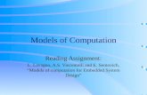 Models of Computation Reading Assignment: L. Lavagno, A.S. Vincentelli and E. Sentovich, “Models of computation for Embedded System Design”