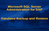 Microsoft SQL Server Administration for SAP Database Backup and Restore.