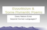 Ecocriticism & Some Romantic Poems Does Nature Exist beyond Human Languages?